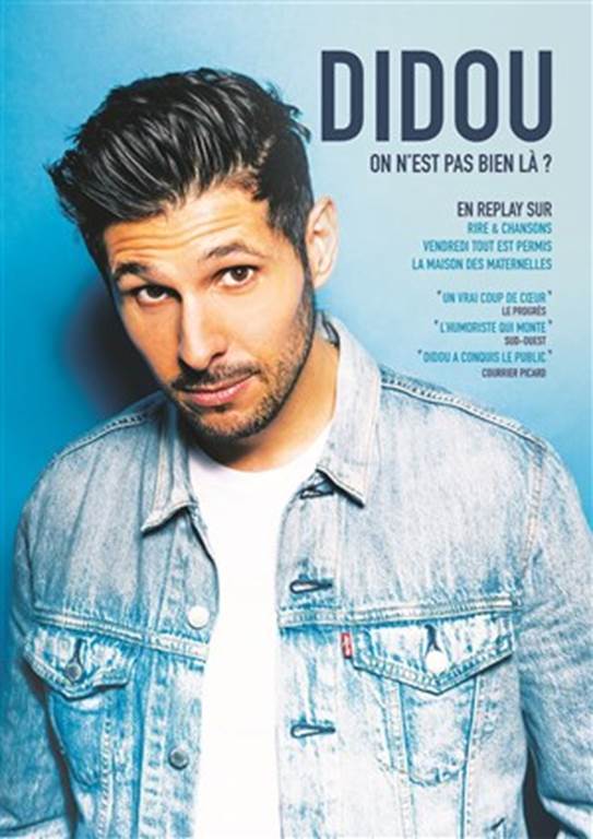 Café théâtre : Didou dans On n'est pas bien là ?