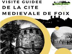 VISITE GUIDÉE DE FOIX 