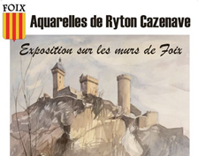 AQUARELLES DE RYTON CAZENAVE SUR LES MURS DE FOIX