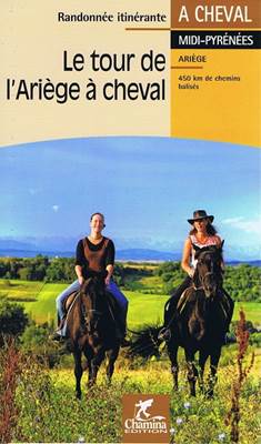 Topo guide de l'Ariège a cheval