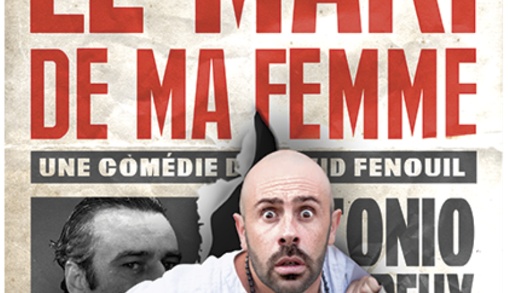 Théâtre : Le mari de ma femme