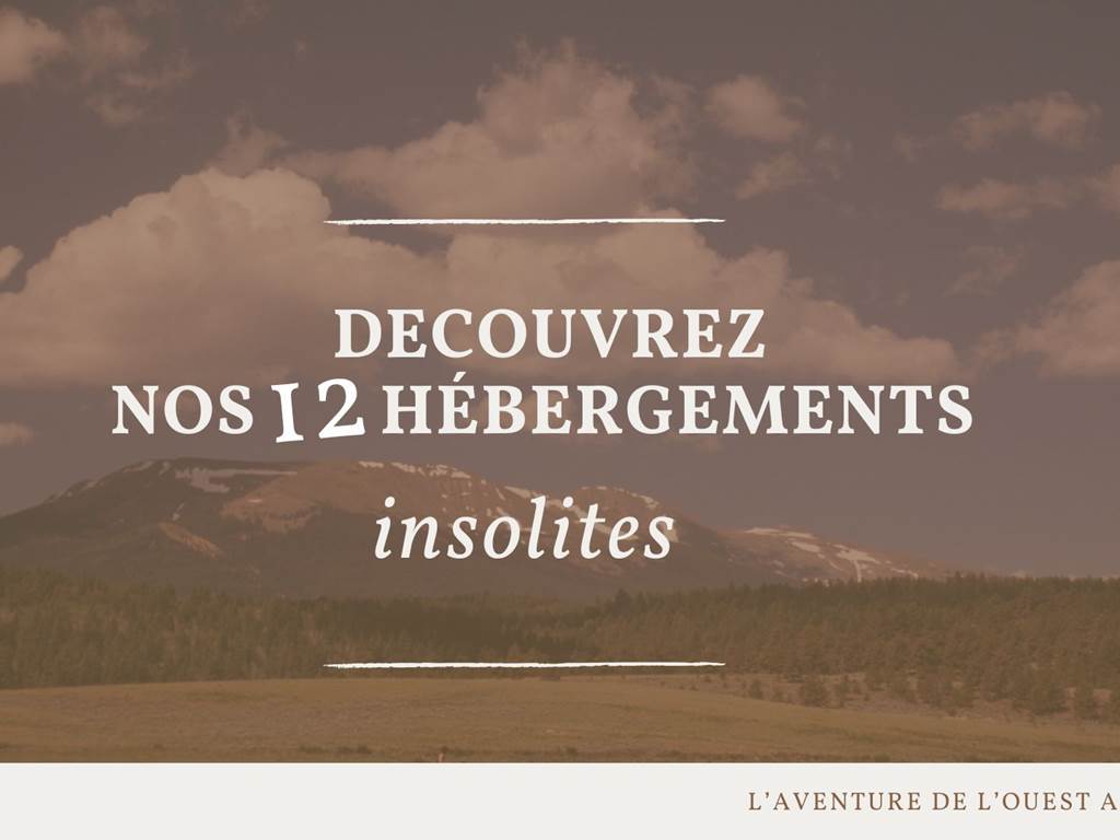 Les 12 hébergements