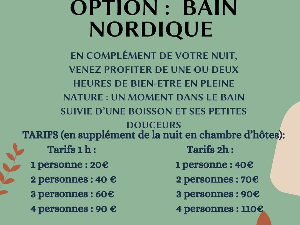 Descriptif de l'option bain nordique. A réserver en avance