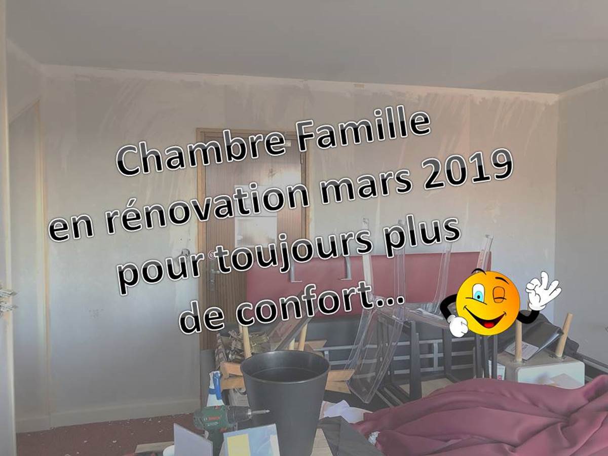 CHAMBRE FAMILLE EN TRAVAUX