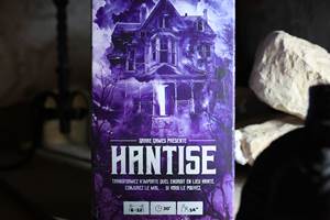 SESSION DE JEU "HANTISE" de chez GRRRE GAMES