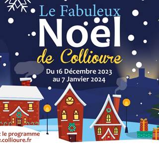 Le fabuleux noël de Collioure (programme du mois de décembre)